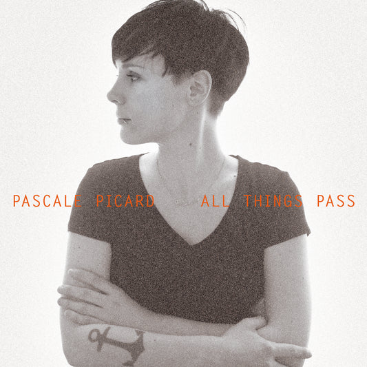 Pascale Picard | All Thing Pass (CD)