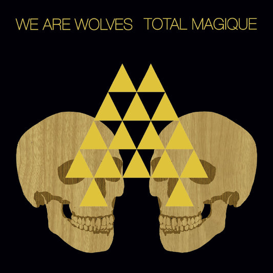 We Are Wolves - Total Magique (CD)